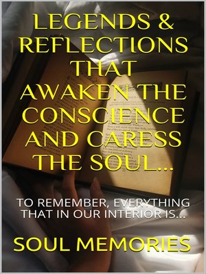 cover image of LEGENDS & REFLECTIONS THAT AWAKEN THE CONSCIENCE AND CARESS THE SOUL...